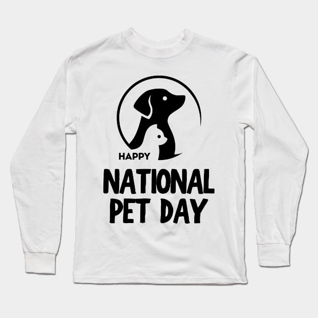 National Pet Day Long Sleeve T-Shirt by stressless